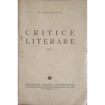 CRITICE LITERARE VOL.1
