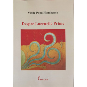 DESPRE LUCRURILE PRIME. JURNAL ANISTORIC