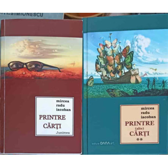 PRINTRE CARTI VOL.1-2 (CU DEDICATIA AUTORULUI)