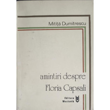 AMINTIRI DESPRE FLORIA CAPSALI