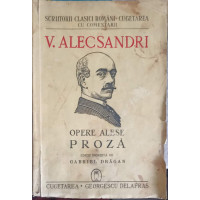 V. ALECSANDRI: OPERE ALESE PROZA V. ALECSANDRI: OPERE ALESE PROZA