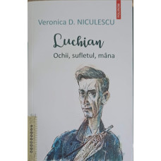 LUCHIAN. OCHII, SUFLETUL, MANA