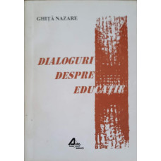 DIALOGURI DESPRE EDUCATIE