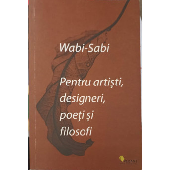 PENTRU ARTISTI, DESIGNERI, POETI SI FILOSOFI