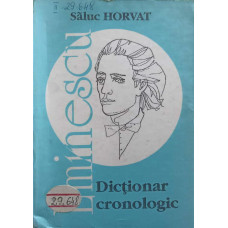 MIHAI EMINESCU - DICTIONAR CRONOLOGIC