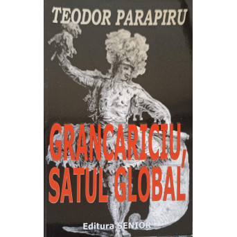 GRANCARICIU, SATUL GLOBAL