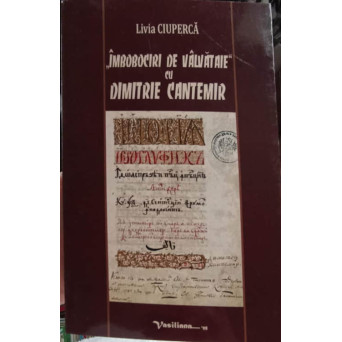 IMBOBOCIRI DE VALVATAIE CU DIMITRIE CANTEMIR