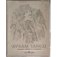 AVRAM IANCU: ANTOLOGIE LITERARA DE AL. ANDRITOIU AVRAM IANCU: ANTOLOGIE LITERARA DE AL. ANDRITOIU