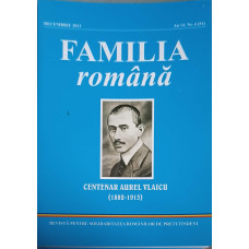 FAMILIA ROMANA. CENTENAR AUREL VLAICU (DECEMBRIE 2013)