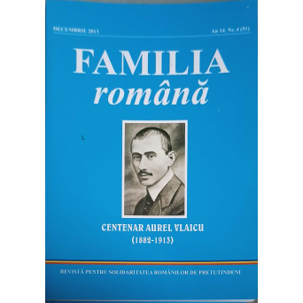 FAMILIA ROMANA. CENTENAR AUREL VLAICU (DECEMBRIE 2013)