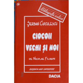 CIOCOII VECHI SI NOI DE NICOLAE FILIMON