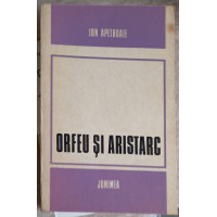ORFEU SI ARISTARC ORFEU SI ARISTARC