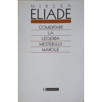 COMENTARII LA LEGENDA MESTERULUI MANOLE