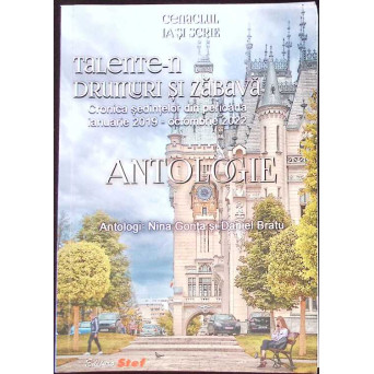 TALENTE-N DRUMURI SI ZABAVA. CRONICA SEDINTELOR IANUARIE 2019 - OCTOMBRIE 2022