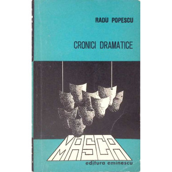 CRONICI DRAMATICE