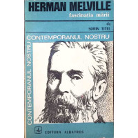 HERMAN MELVILLE. FASCINATIA MARII HERMAN MELVILLE. FASCINATIA MARII