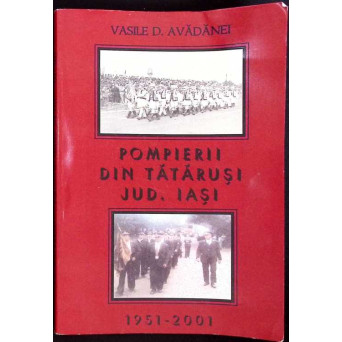 POMPIERII DIN TATARUSI, JUD. IASI