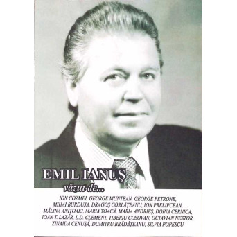 EMIL IANUS VAZUT DE...