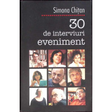 30 DE INTERVIURI EVENIMENT