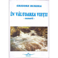 IN VALTOAREA VIETII - MEMORII