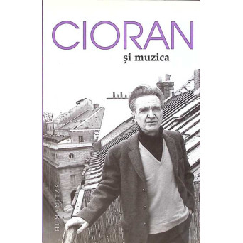 CIORAN SI MUZICA