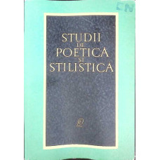 STUDII DE POETICA SI STILISTICA
