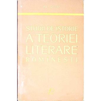 STUDII DE ISTORIE A TEORIEI LITERARE ROMANESTI