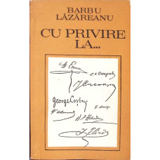 CU PRIVIRE LA: MIHAIL EMINESCU, ION CREANGA, I.L. CARAGIALE, G. COSBUC, B.P. HASDEU, V. ALECSANDRI, G. ASACHI SI I. HELIADE RADULESCU