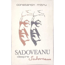 SADOVEANU DESPRE SADOVEANU