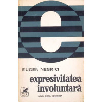 EXPRESIVITATEA INVOLUNTARA I EXPRESIVITATEA INVOLUNTARA I