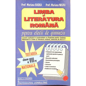 LIMBA SI LITERATURA ROMANA PENTRU ELEVII DE GIMNAZIU