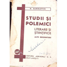 STUDII SI POLEMICI LITERARE SI STIINTIFICE
