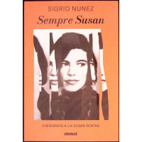 SEMPRE SUSAN. O BIOGRAFIE A LUI SUSAN SONTAG