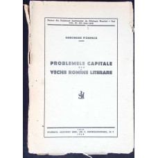 PROBLEMELE CAPITALE ALE VECHII ROMINE LITERARE