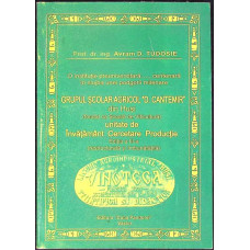 GRUPUL SCOLAR AGRICOL D. CANTEMIR DIN HUSI (CU DEDICATIA AUTORULUI)