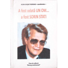 A FOST ODATA UN OM... A FOST SORIN STATE