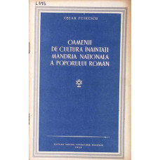 OAMENII DE CULTURA INAINTAT MANDRIA NATIONALA A POPORULUI ROMAN
