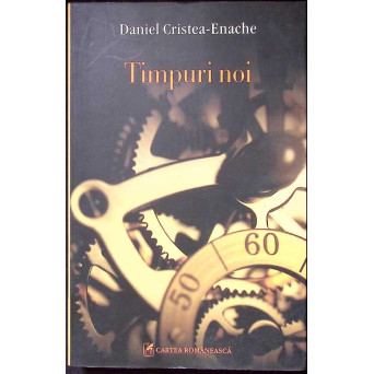 TIMPURI NOI. SECVENTE DE LITERATURA ROMANA