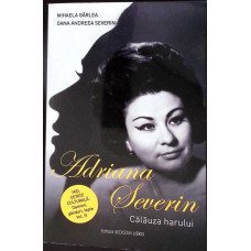 ADRIANA SEVERIN - CALAUZA HARULUI