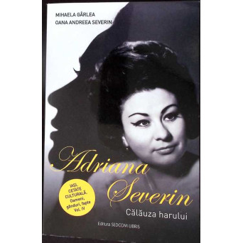 ADRIANA SEVERIN - CALAUZA HARULUI