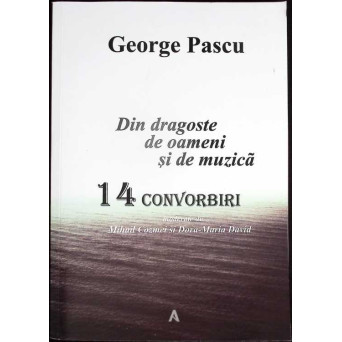 DIN DRAGOSTE DE OAMENI SI DE MUZICA (CD INCLUS)
