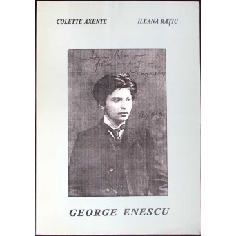 GEORGE ENESCU - BIOGRAFIE DOCUMENTARA. TINERETEA SI AFIRMAREA 