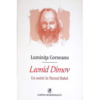 LEONID DIMOV, UN ONIRIC IN TURNUL BABEL