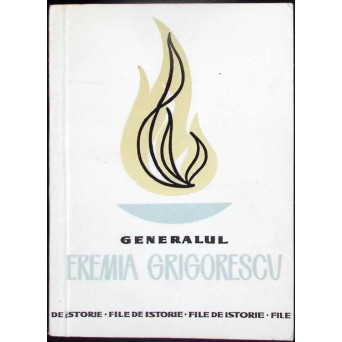 GENERALUL EREMIA GRIGORESCU