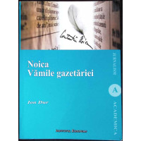 NOICA. VAMILE GAZETARIEI INTRE DANDYSM SI MITUL SCOLII