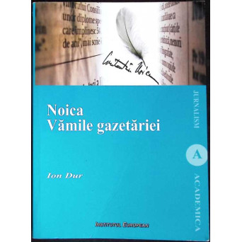 NOICA. VAMILE GAZETARIEI INTRE DANDYSM SI MITUL SCOLII