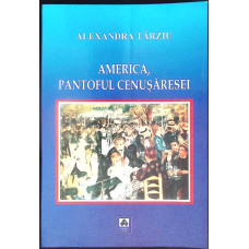 AMERICA, PANTOFUL CENUSARESEI