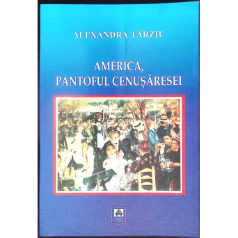 AMERICA, PANTOFUL CENUSARESEI