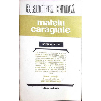 MATEIU CARAGIALE INTERPRETAT
