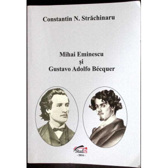 MIHAI EMINESCU SI GUSTAVO ADOLFO BECQUER